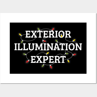 Exterior Illumination Expert Funny Christmas Lights Shirt Posters and Art